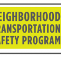 Neighborhood Transportation Safety Program (NTSP)