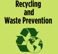 Recycling and Waste Prevention