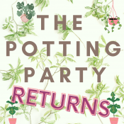 The Potting Party Returns